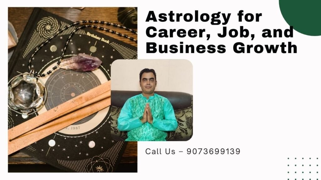 Astrology for Career, Job, and Business Growth