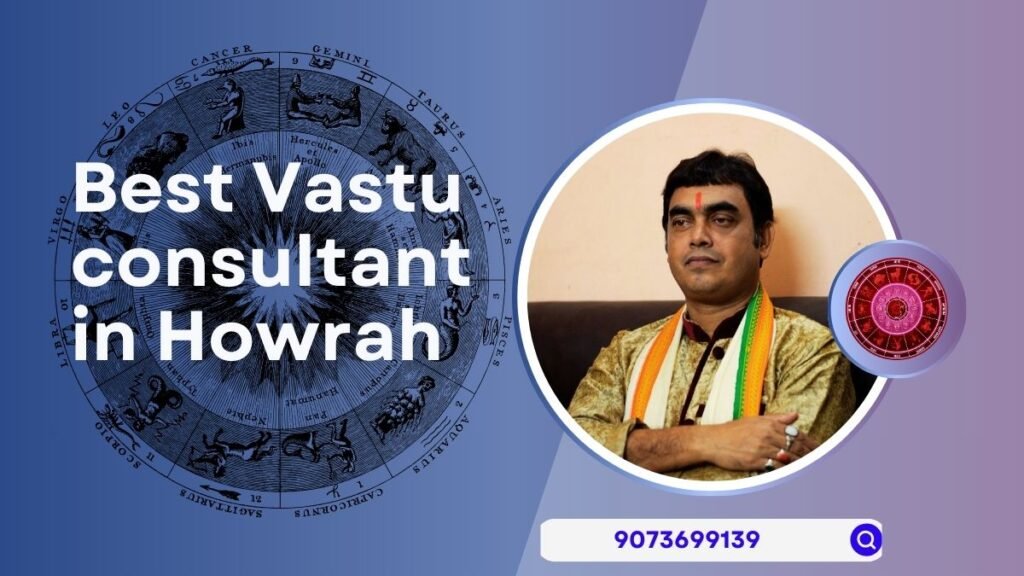 Best Vastu consultant in Howrah 