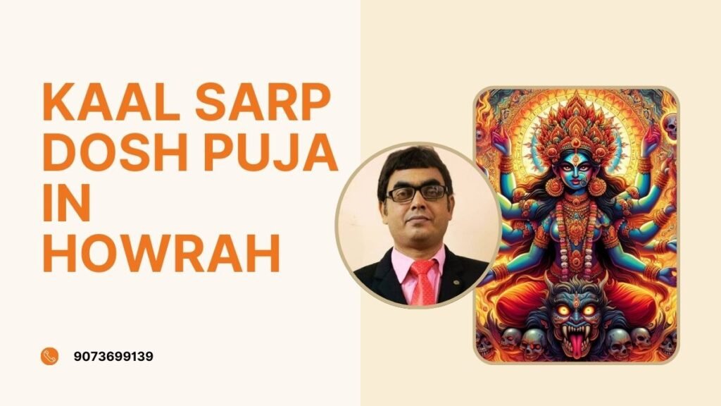 Kaal Sarp Dosh puja in Howrah 