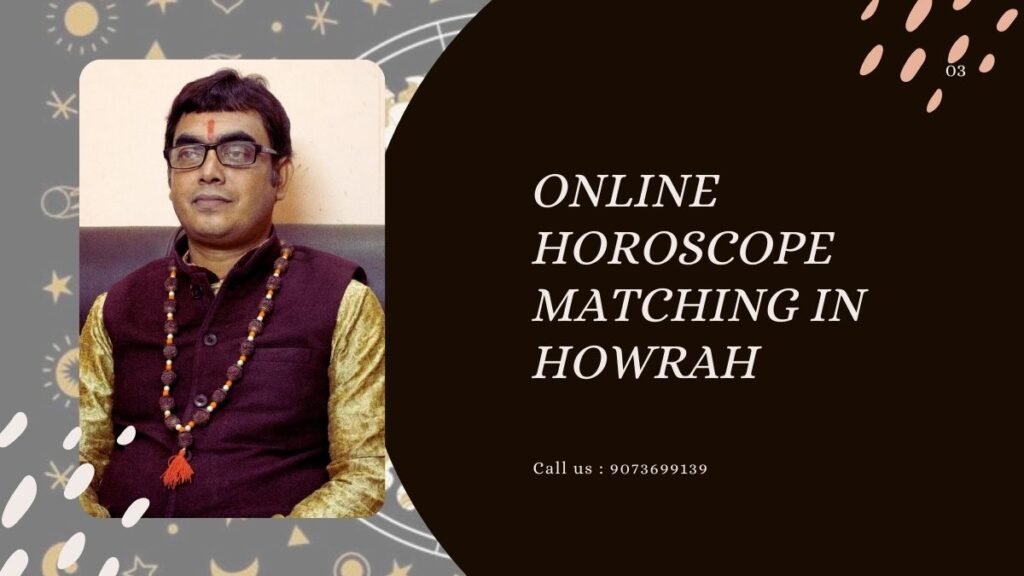 Online horoscope matching in Howrah 