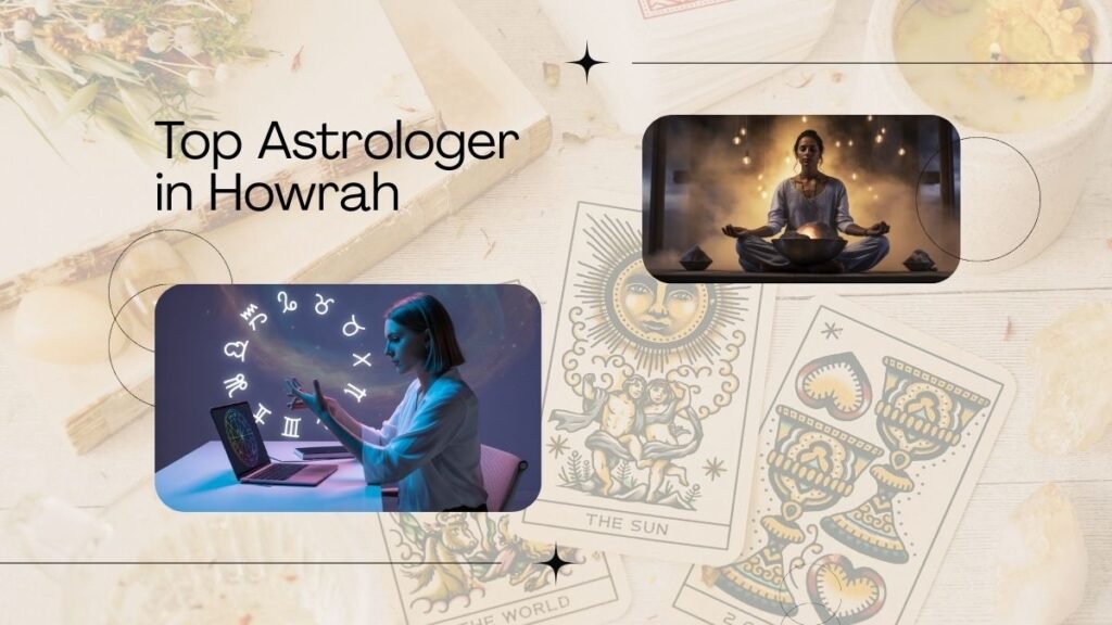 Top astrologer in Howrah